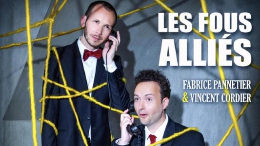 Spectacle "Les Fous Alliés"